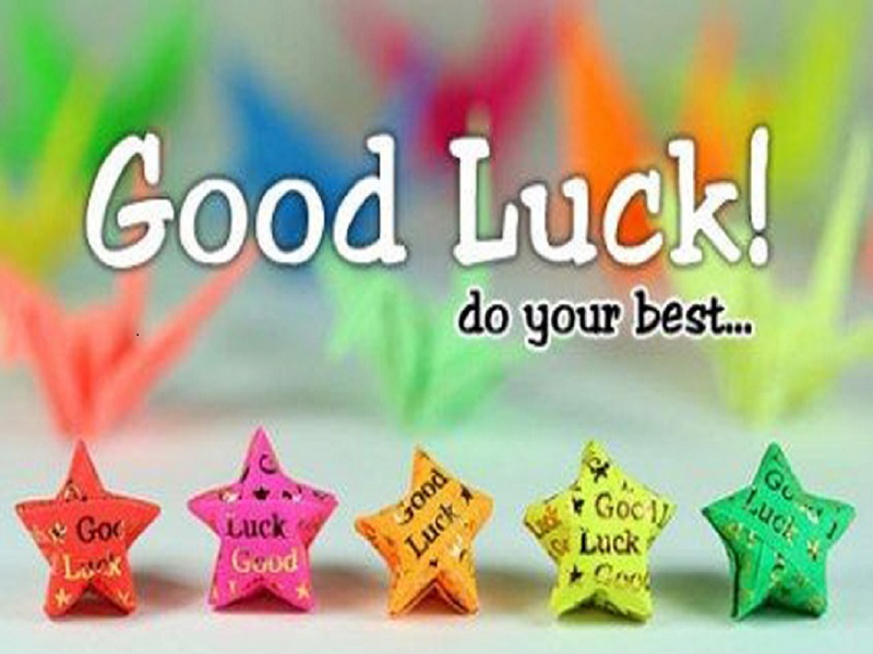 good luck always & wishes wishes and messages